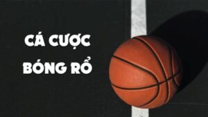 Luật cược bóng rổ trực tuyến