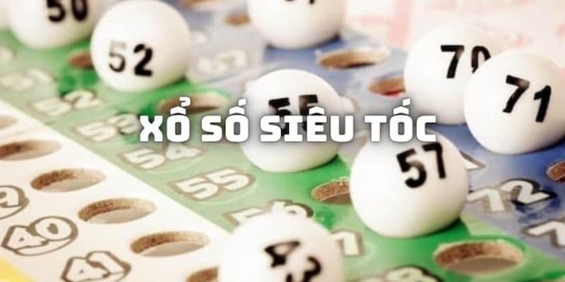 Thủ tục chơi xổ số nhanh 